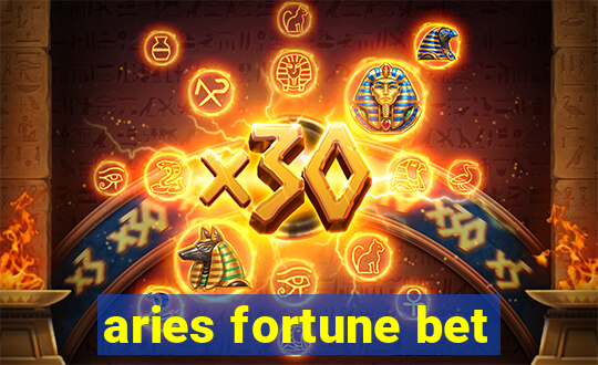 aries fortune bet