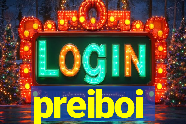 preiboi