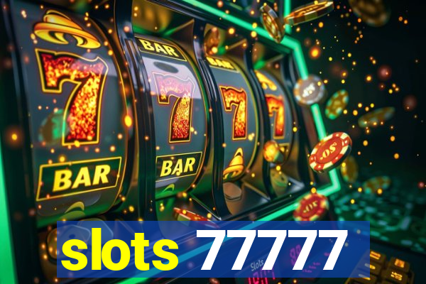 slots 77777