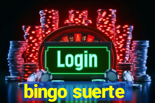 bingo suerte