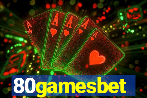 80gamesbet