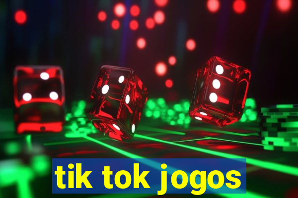 tik tok jogos