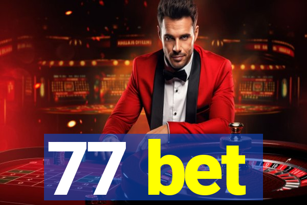 77 bet