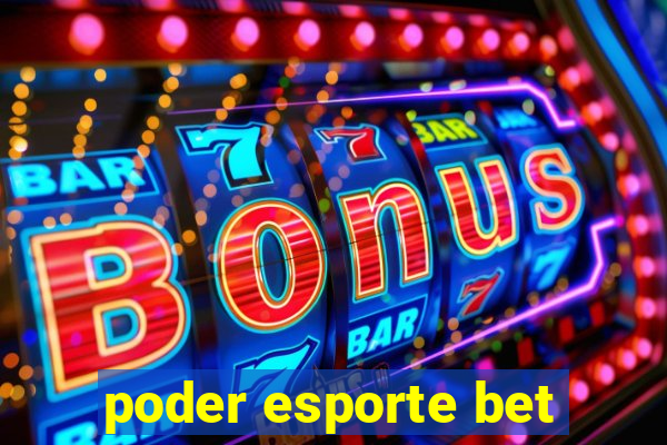 poder esporte bet