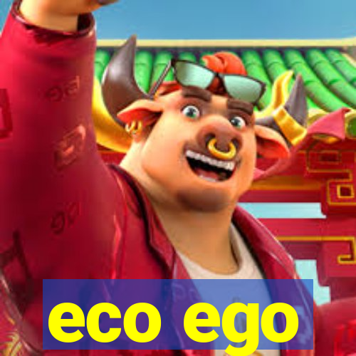 eco ego