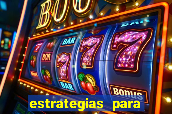 estrategias para jogar na roleta