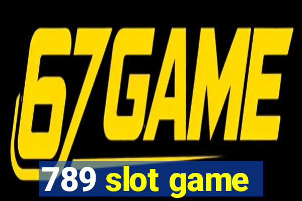 789 slot game