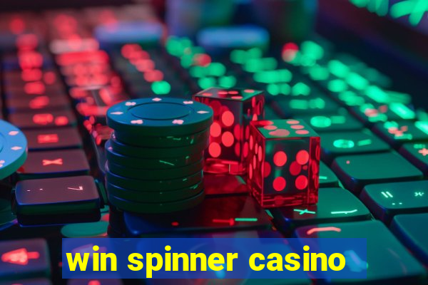 win spinner casino