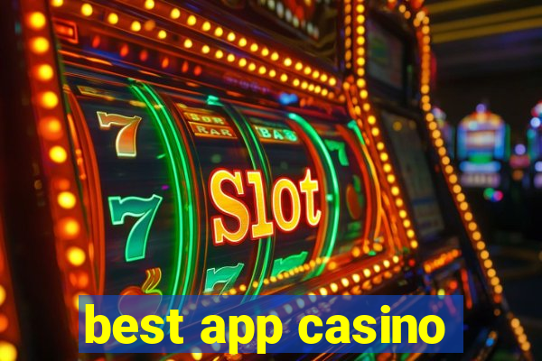 best app casino