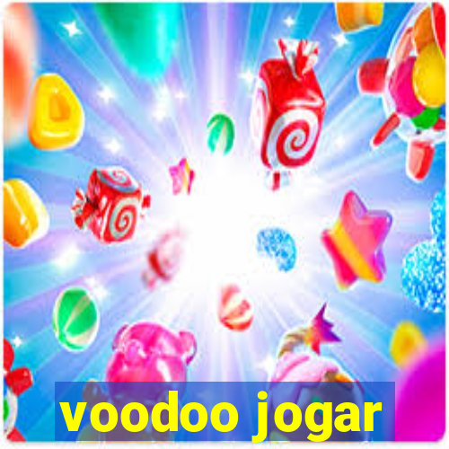 voodoo jogar