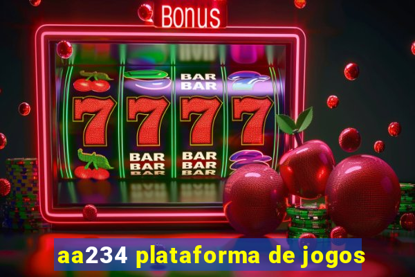 aa234 plataforma de jogos