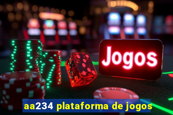 aa234 plataforma de jogos