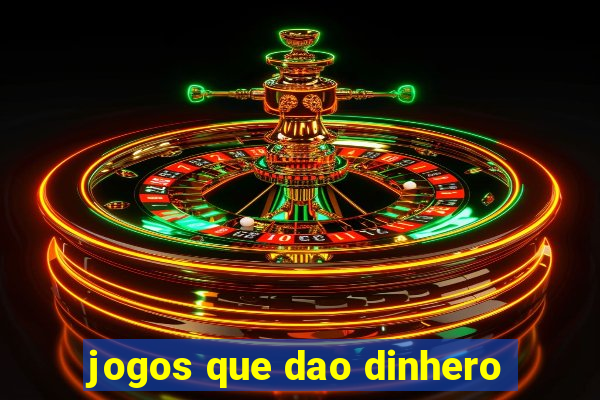 jogos que dao dinhero