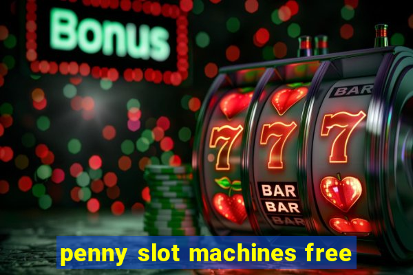 penny slot machines free