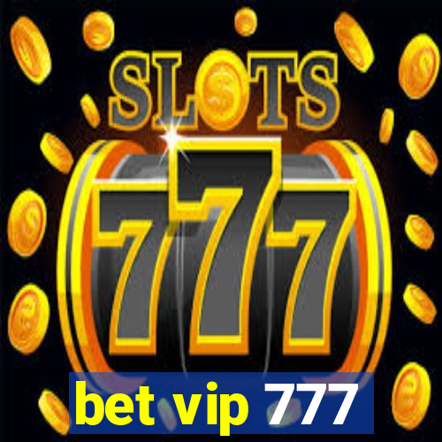 bet vip 777