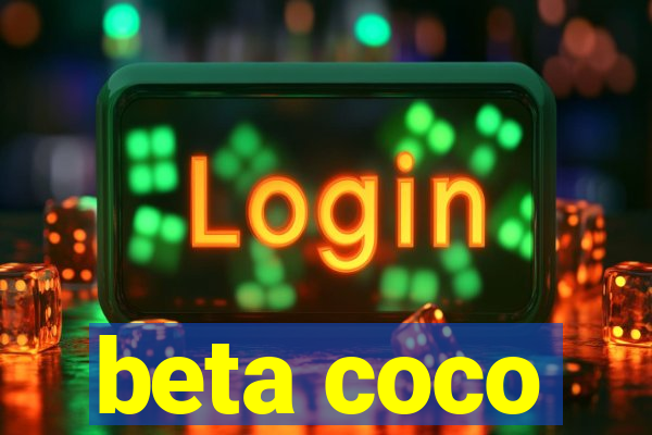 beta coco