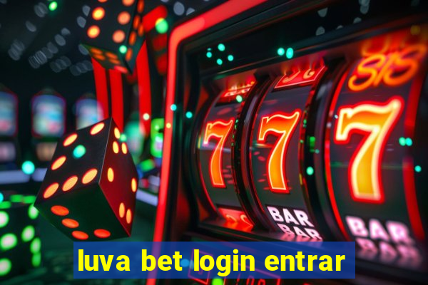 luva bet login entrar