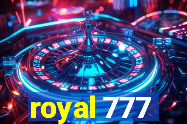 royal 777