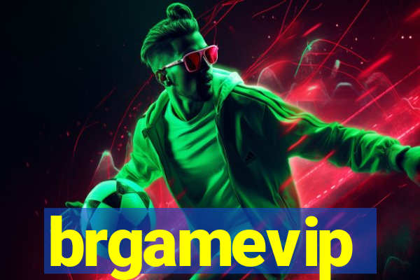 brgamevip