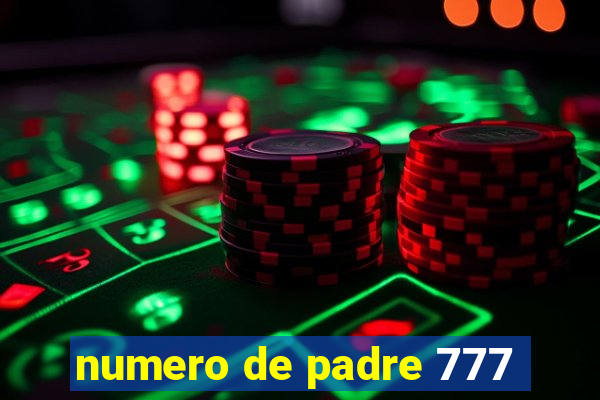 numero de padre 777