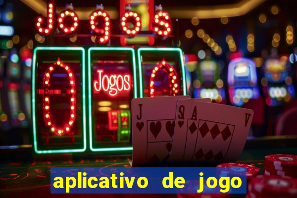 aplicativo de jogo que paga dinheiro