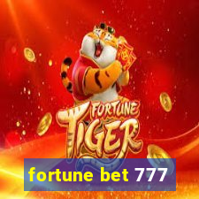 fortune bet 777