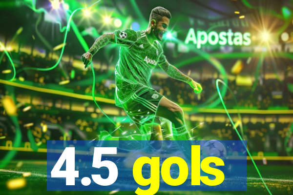 4.5 gols