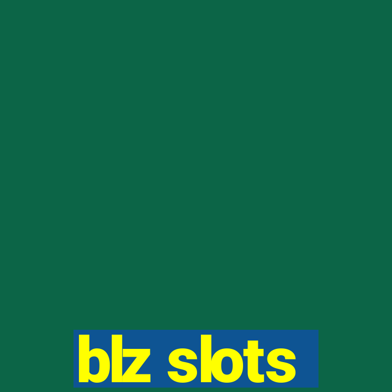 blz slots