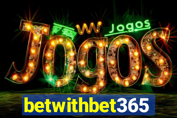 betwithbet365