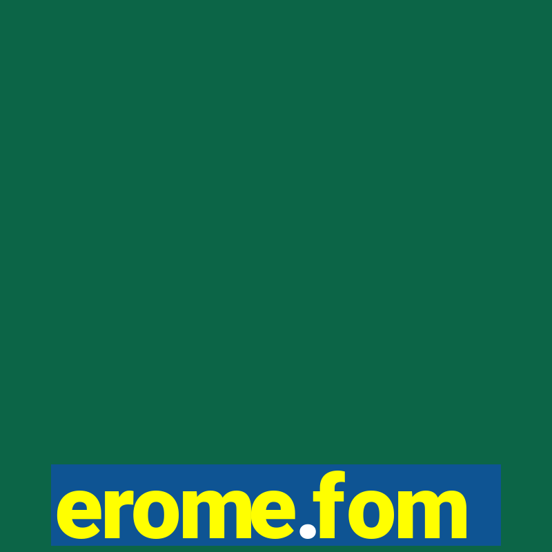 erome.fom