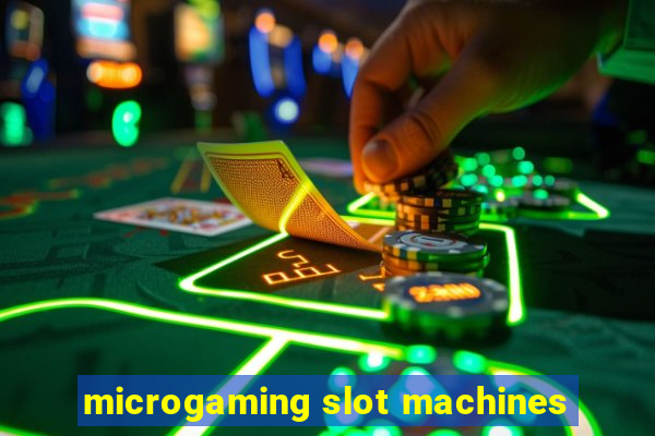 microgaming slot machines