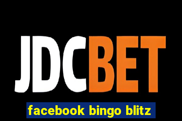 facebook bingo blitz