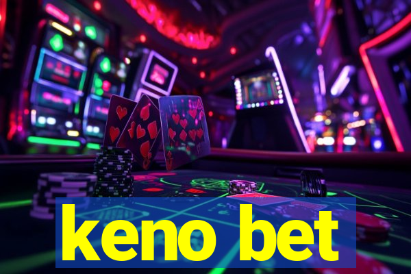 keno bet