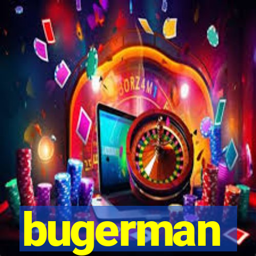 bugerman