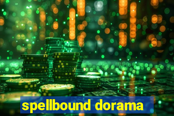 spellbound dorama