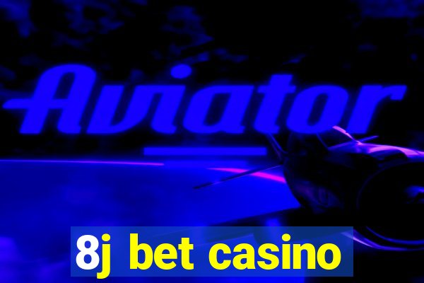 8j bet casino