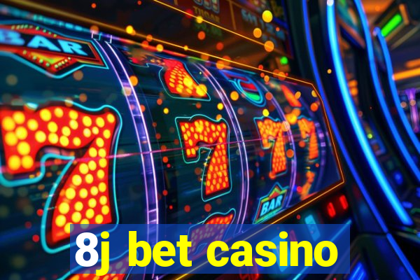 8j bet casino