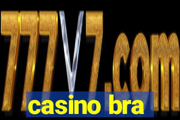 casino bra