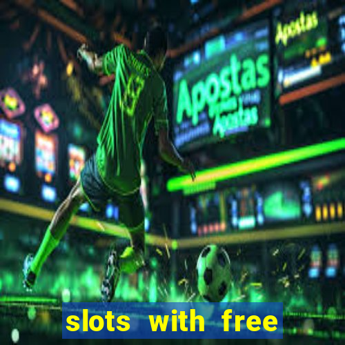 slots with free spins no deposit