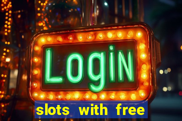 slots with free spins no deposit