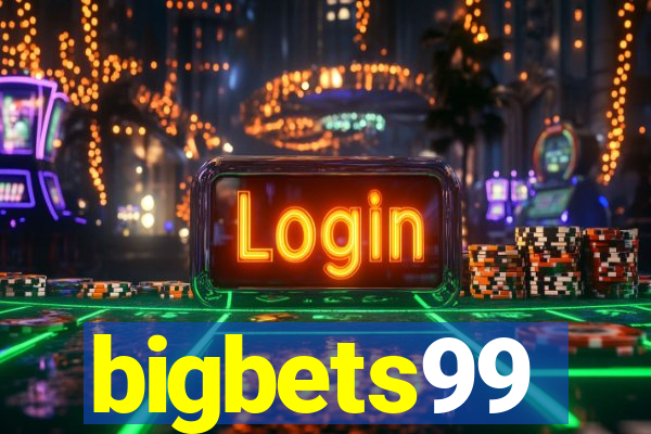 bigbets99