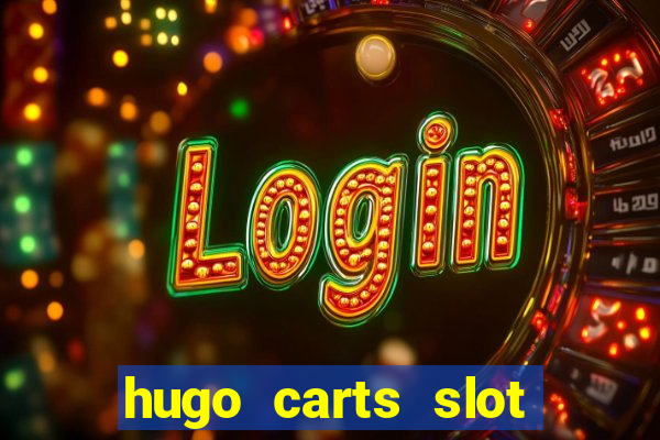 hugo carts slot free play