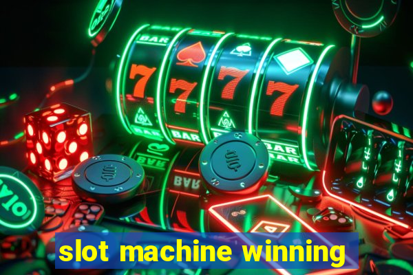 slot machine winning