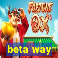 beta way