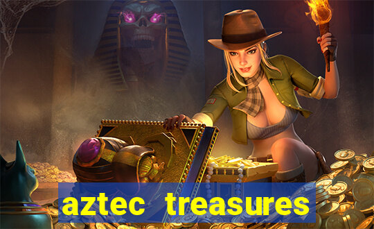 aztec treasures free slots