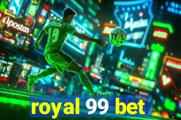 royal 99 bet