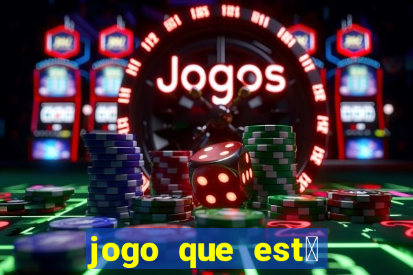 jogo que est谩 pagando agora