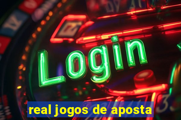 real jogos de aposta