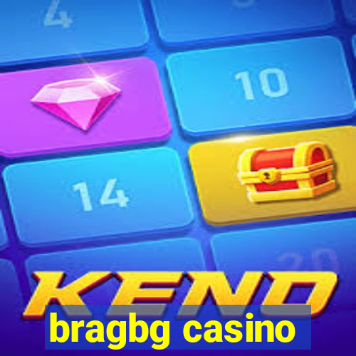 bragbg casino