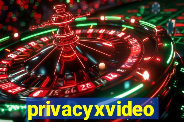 privacyxvideo